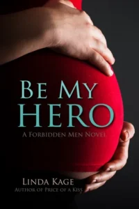Featured image for Zusammenfassung von "Be My Hero" von Linda Kage