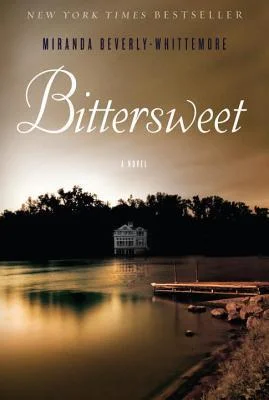 Featured image for Zusammenfassung von 'Bittersweet' von Miranda Beverly-Whittemore
