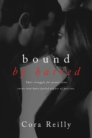 Featured image for Zusammenfassung von 'Bound by Hatred' von Cora Reilly