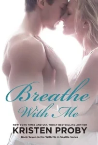 Featured image for Zusammenfassung von 'Breathe with Me' von Kristen Proby