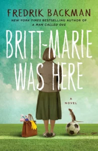 Featured image for Zusammenfassung von 'Britt-Marie Was Here' von Fredrik Backman
