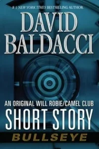 Featured image for Zusammenfassung von 'Bullseye' von David Baldacci