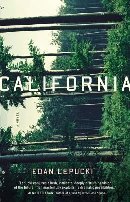 Featured image for Zusammenfassung von 'California' von Edan Lepucki