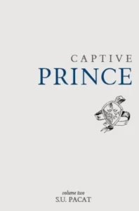 Featured image for Zusammenfassung von 'Captive Prince: Band Zwei' von C.S. Pacat