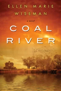 Featured image for Zusammenfassung von „Coal River“ von Ellen Marie Wiseman