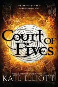 Featured image for Zusammenfassung von „Court of Fives“ von Kate Elliott