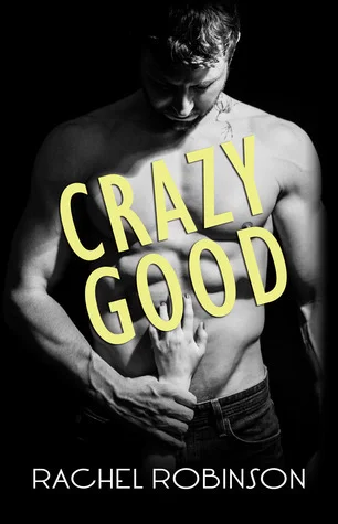 Featured image for Zusammenfassung von 'Crazy Good' von Rachel Robinson