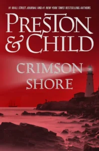 Featured image for Zusammenfassung von 'Crimson Shore' von Douglas Preston und Lincoln Child