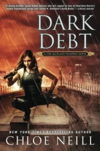 Featured image for Zusammenfassung von 'Dark Debt' von Chloe Neill