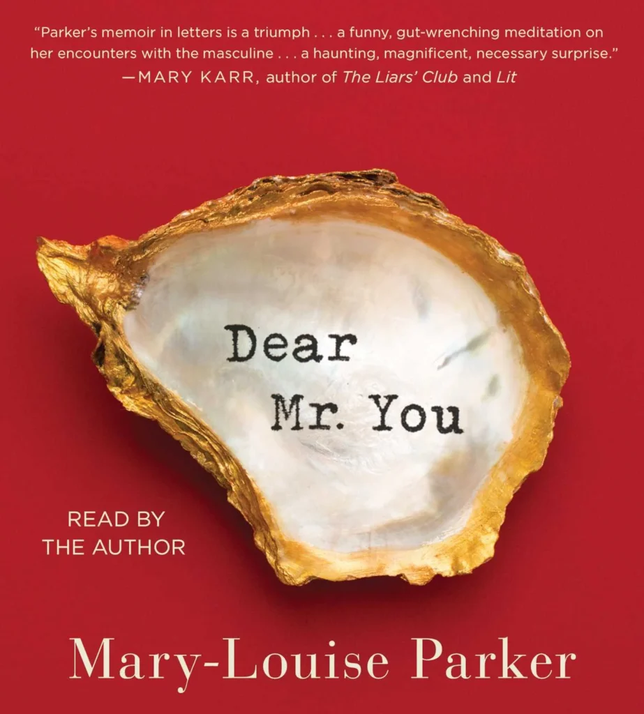 Featured image for Zusammenfassung von "Dear Mr. You" von Mary-Louise Parker