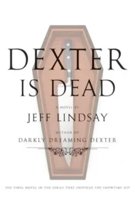 Featured image for Zusammenfassung von 'Dexter ist tot' von Jeff Lindsay