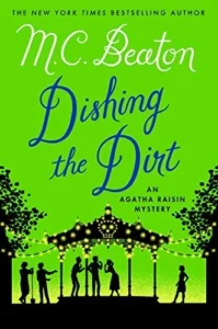Featured image for Zusammenfassung von "Dishing the Dirt" von M.C. Beaton