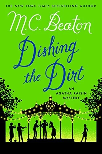 Featured image for Zusammenfassung von "Dishing the Dirt" von M.C. Beaton