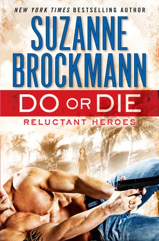 Featured image for Zusammenfassung von 'Do or Die' von Suzanne Brockmann