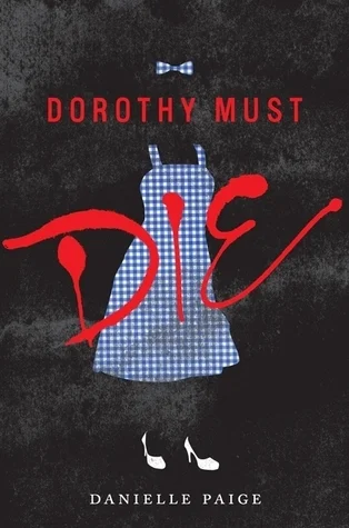 Featured image for Zusammenfassung von 'Dorothy Must Die' von Danielle Paige