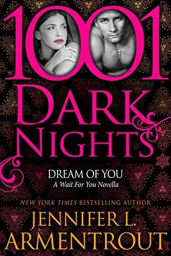 Featured image for Zusammenfassung von 'Dream of You' von Jennifer L. Armentrout