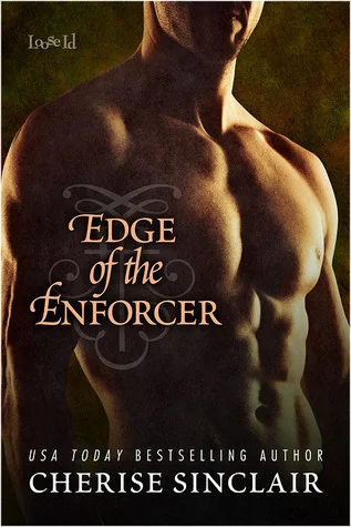 Featured image for Zusammenfassung von 'Edge of the Enforcer' von Cherise Sinclair