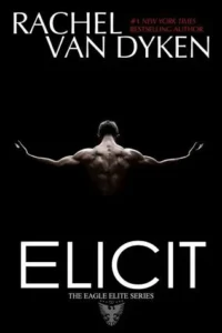 Featured image for Zusammenfassung von 'Elicit' von Rachel Van Dyken