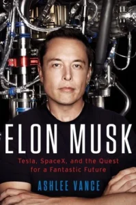 Featured image for Zusammenfassung von "Elon Musk: Tesla, SpaceX und der Traum vom Weltraum" von Ashlee Vance