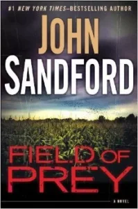 Featured image for Zusammenfassung von 'Feld der Beute' von John Sandford