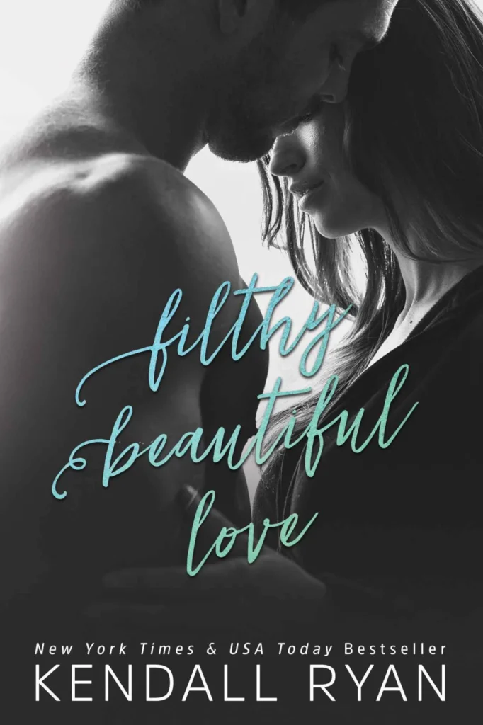 Featured image for Zusammenfassung von 'Filthy Beautiful Love' von Kendall Ryan