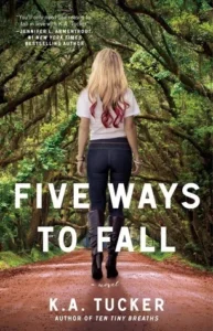 Featured image for Zusammenfassung von „Five Ways to Fall“ von K.A. Tucker