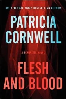 Featured image for Zusammenfassung von 'Flesh and Blood' von Patricia Cornwell