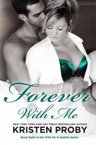 Featured image for Zusammenfassung von 'Forever with Me' von Kristen Proby