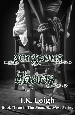 Featured image for Zusammenfassung von 'Gorgeous Chaos' von T.K. Leigh
