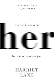 Featured image for Zusammenfassung von 'Her' von Harriet Lane