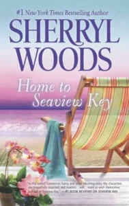 Featured image for Zusammenfassung von 'Home to Seaview Key' von Sherryl Woods