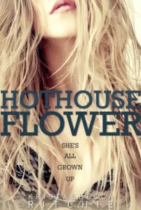 Featured image for Zusammenfassung von „Hothouse Flower“ von Krista Ritchie und Becca Ritchie