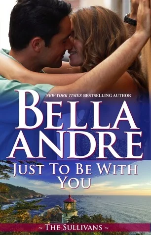 Featured image for Zusammenfassung von 'Just To Be With You' von Bella Andre