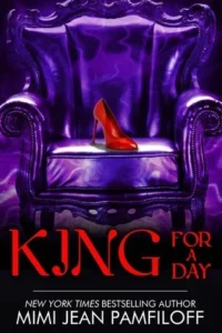 Featured image for Zusammenfassung von „King for a Day“ von Mimi Jean Pamfiloff