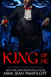 Featured image for Zusammenfassung von "King of Me" von Mimi Jean Pamfiloff