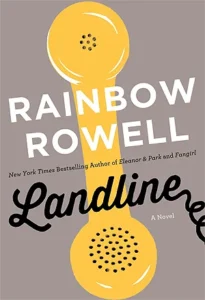Featured image for Zusammenfassung von 'Landline' von Rainbow Rowell