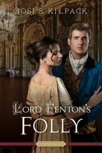Featured image for Zusammenfassung von 'Lord Fenton's Folly' von Josi S. Kilpack