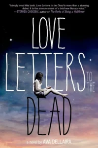 Featured image for Zusammenfassung von 'Love Letters to the Dead' von Ava Dellaira