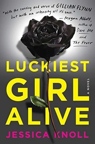 Featured image for Zusammenfassung von 'Luckiest Girl Alive' von Jessica Knoll