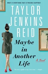 Featured image for Zusammenfassung von 'Maybe in Another Life' von Taylor Jenkins Reid
