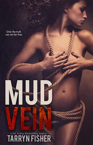 Featured image for Zusammenfassung von 'Mud Vein' von Tarryn Fisher