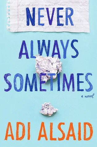 Featured image for Zusammenfassung von 'Never Always Sometimes' von Adi Alsaid