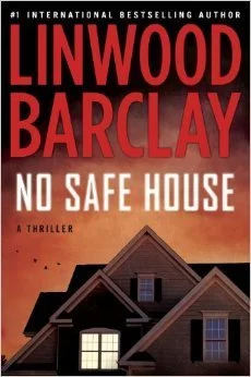 Featured image for Zusammenfassung von 'No Safe House' von Linwood Barclay