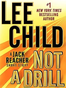 Featured image for Zusammenfassung von 'Not a Drill' von Lee Child