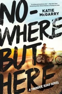 Featured image for Zusammenfassung von 'Nowhere But Here' von Katie McGarry