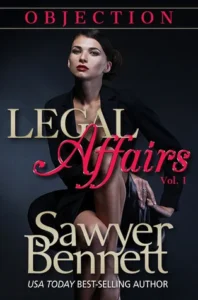 Featured image for Zusammenfassung von 'Legal Affairs: Objection' von Sawyer Bennett