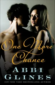 Featured image for Zusammenfassung von 'One More Chance' von Abbi Glines