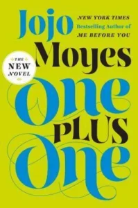 Featured image for Zusammenfassung von 'Ein Plus Eins' von Jojo Moyes
