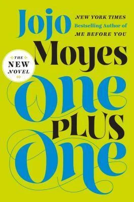 Featured image for Zusammenfassung von 'Ein Plus Eins' von Jojo Moyes