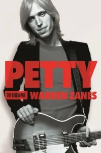 Featured image for Zusammenfassung von "Petty: Die Biografie" von Warren Zanes